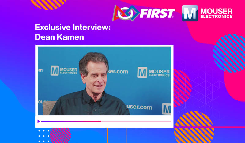 貿澤電子對FIRST創(chuàng)始人兼發(fā)明家Dean Kamen進行視頻專訪